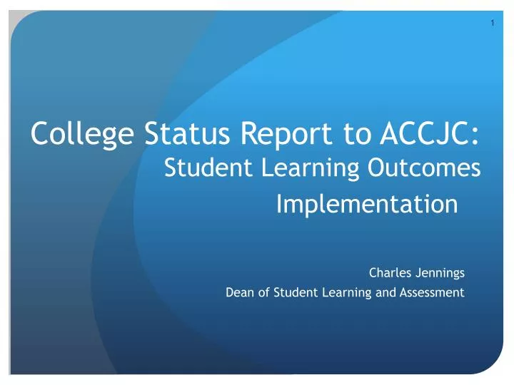 college status report to accjc student learning outcomes implementation