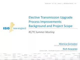 Elective Transmission Upgrade Process Improvements Background and Project Scope