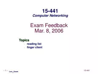 Exam Feedback Mar. 8, 2006