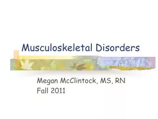 Musculoskeletal Disorders
