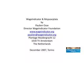 WageIndicator &amp; Mojazarplata by Paulien Osse Director WageIndicator Foundation