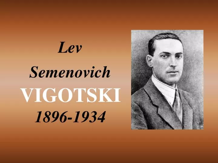 lev semenovich vigotski 1896 1934