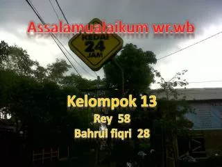 Kelompok 13 Rey 58 Bahrul fiqri 28