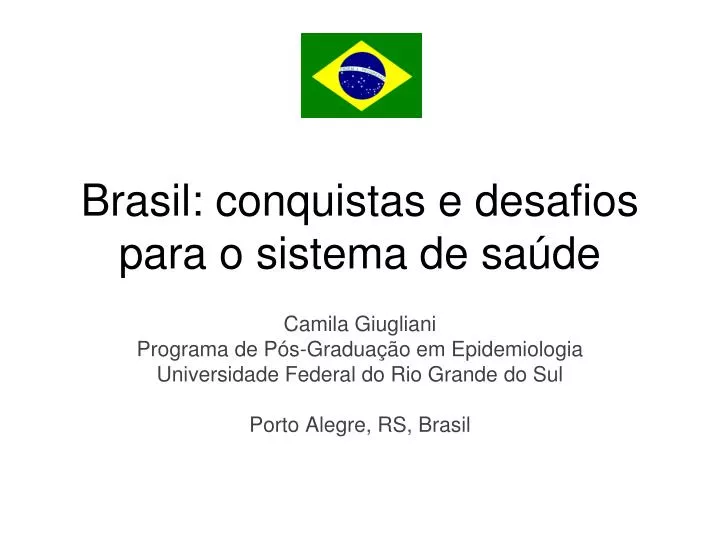brasil conquistas e desafios para o sistema de sa de