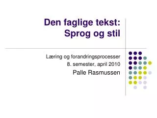 den faglige tekst sprog og stil