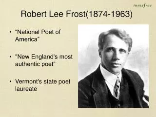 Robert Lee Frost(1874-1963)
