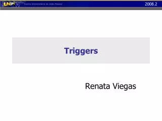 triggers