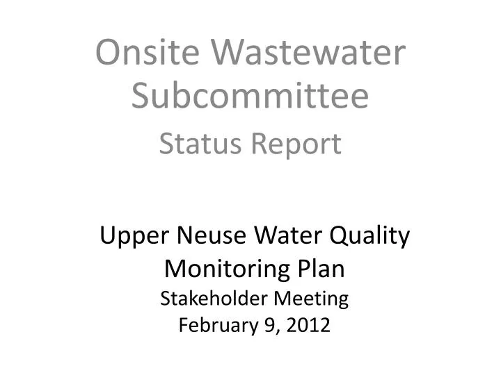 upper neuse water quality monitoring plan stakeholder meeting february 9 2012