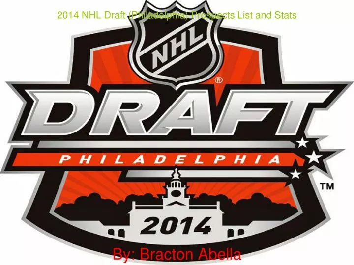 2014 nhl draft philadelphia prospects list and stats