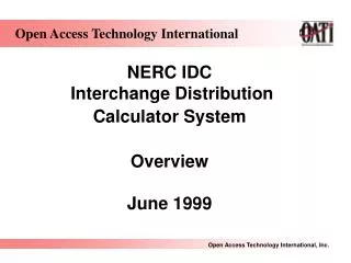 NERC IDC Interchange Distribution Calculator System Overview June 1999