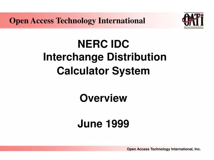 nerc idc interchange distribution calculator system overview june 1999