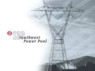 Southwest Power Pool Technical Workshop