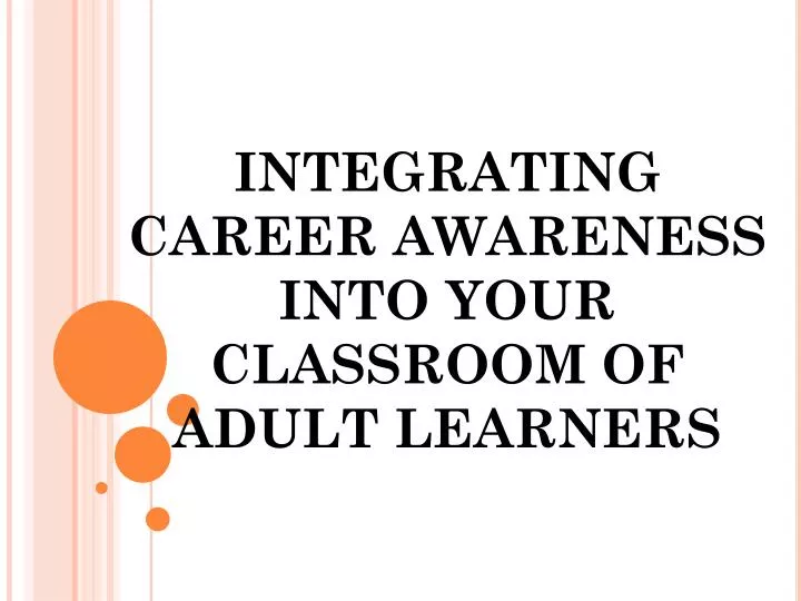 integrating career awareness into your classroom of adult learners