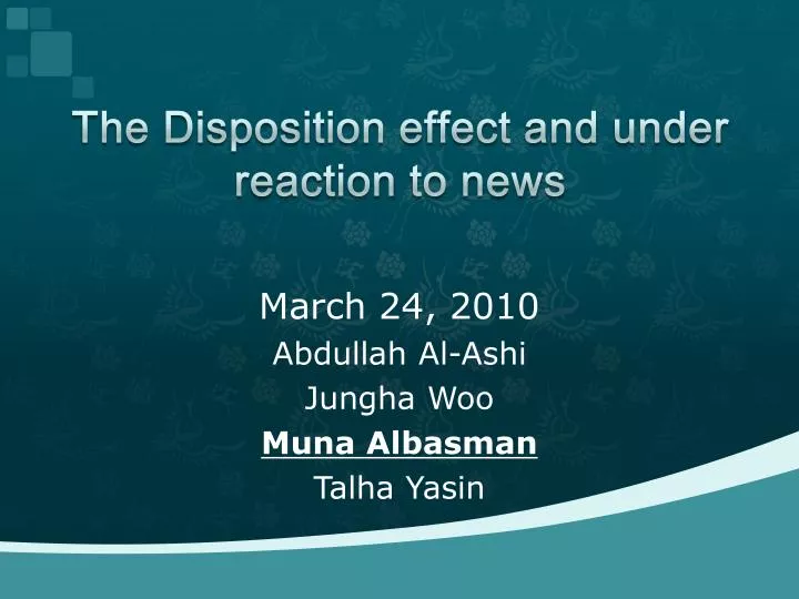 the disposition effect and under reaction to news