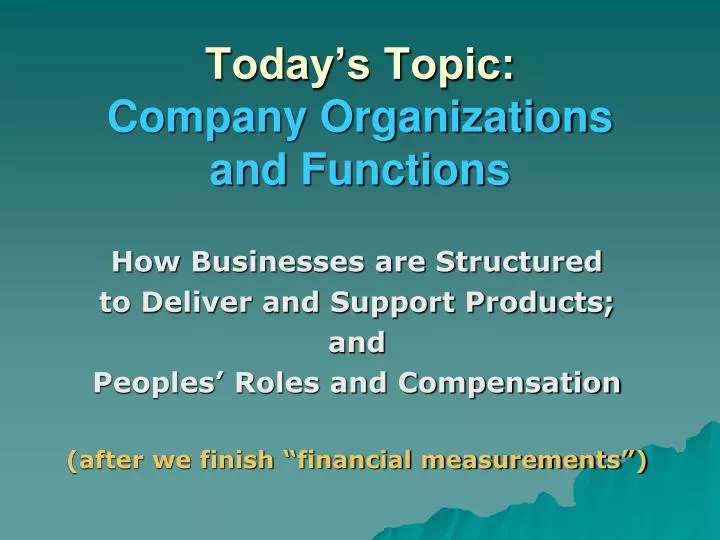 today s topic company organizations and functions
