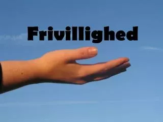f rivillighed