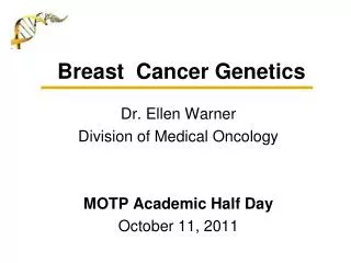 Breast Cancer Genetics