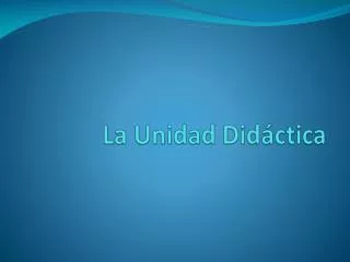 la unidad did ctica