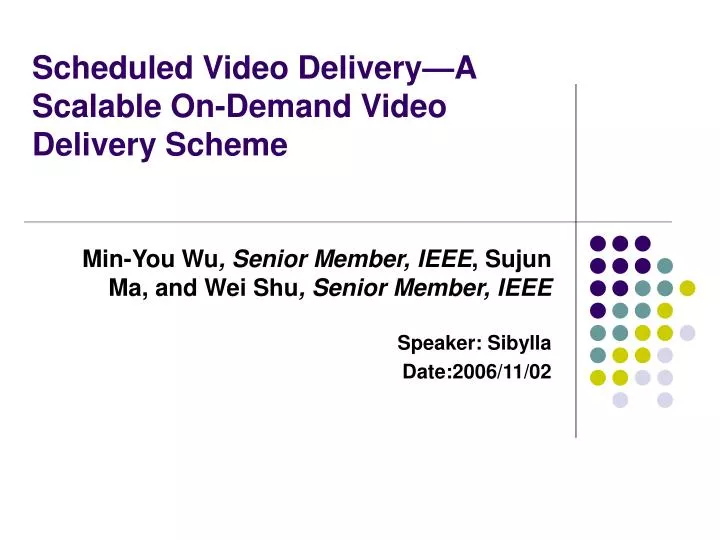 scheduled video delivery a scalable on demand video delivery scheme