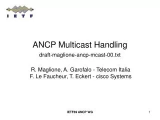ANCP Multicast Handling draft-maglione-ancp-mcast-00.txt