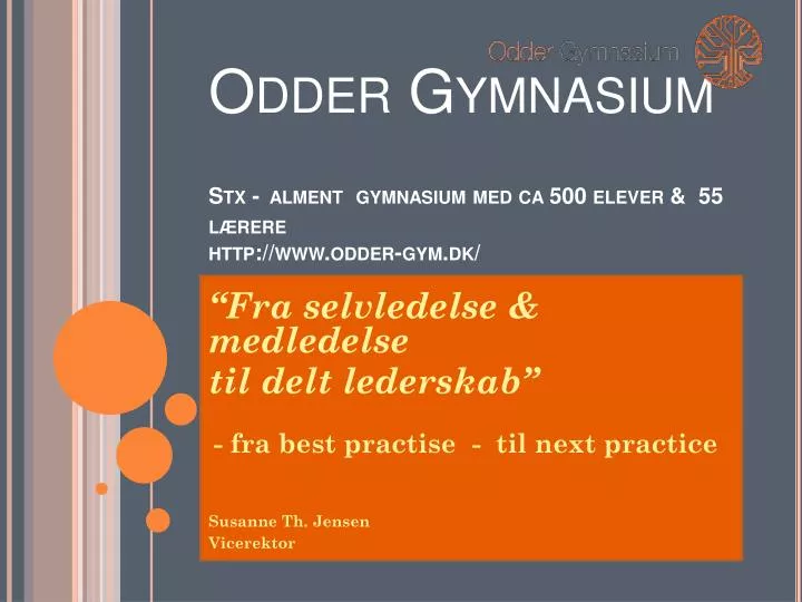 odder gymnasium stx alment gymnasium med ca 500 elever 55 l rere http www odder gym dk