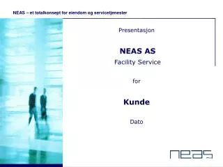neas et totalkonsept for eiendom og servicetjenester