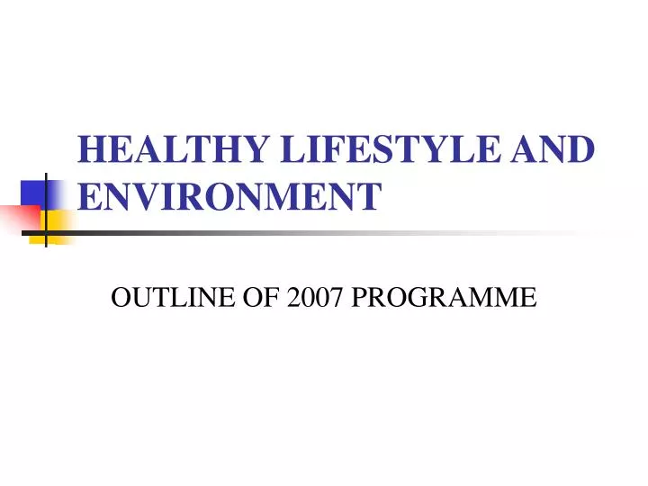 healthy lifestyle and environment