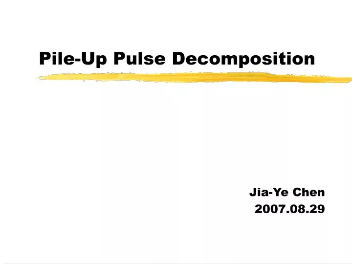 pile up pulse decomposition
