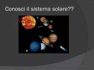 conosci il sistema solare