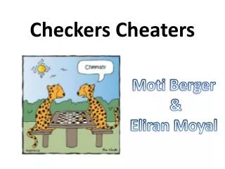 Checkers Cheaters