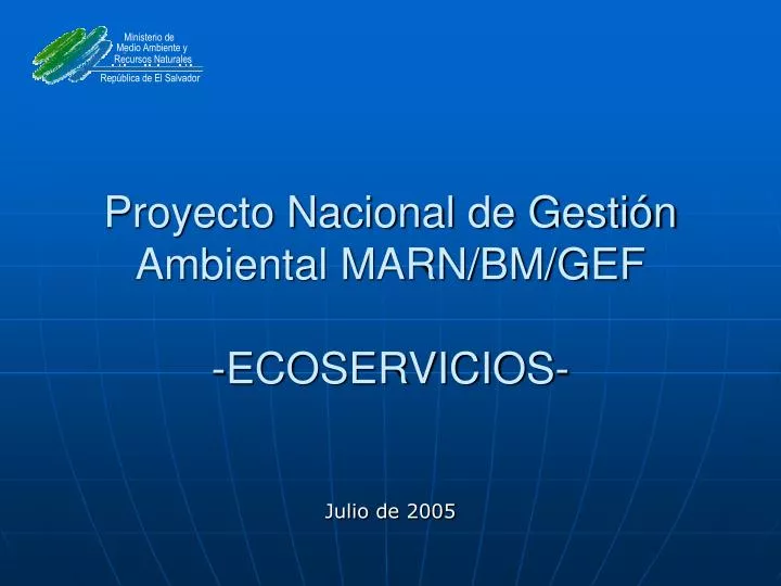 proyecto nacional de gesti n ambiental marn bm gef ecoservicios