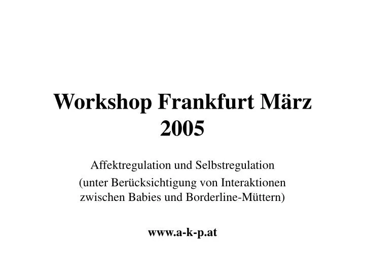 workshop frankfurt m rz 2005
