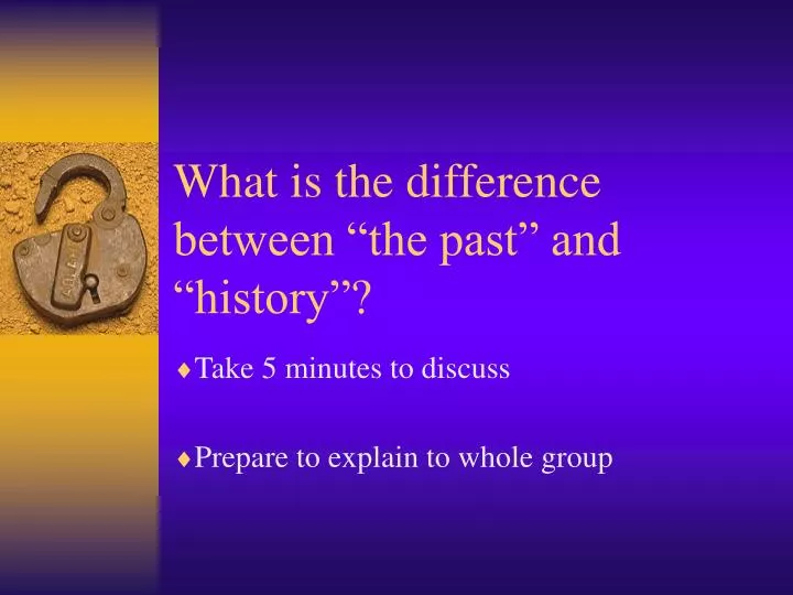 what is the difference between the past and history