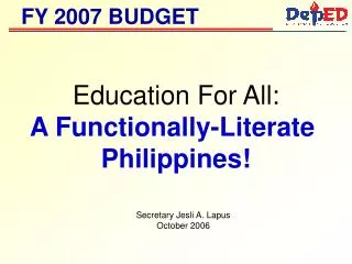 Education For All: A Functionally-Literate Philippines!
