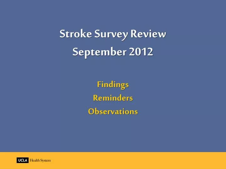 stroke survey review september 2012 findings reminders observations