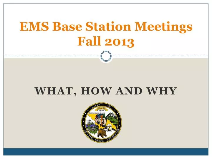ems base station meetings fall 2013