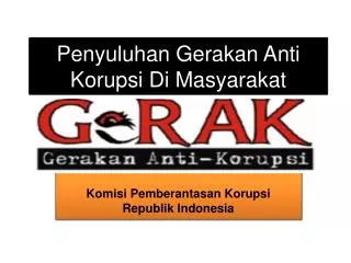 penyuluhan gerakan anti korupsi di masyarakat