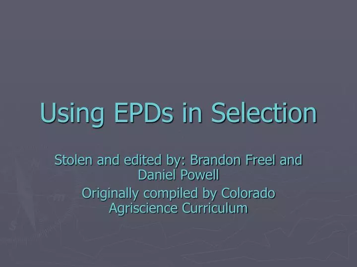 using epds in selection