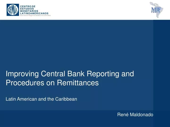 improving central bank reporting and p rocedures on remittances latin american and the caribbean