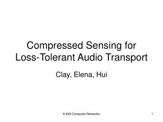 Compressed Sensing for Loss-Tolerant Audio Transport