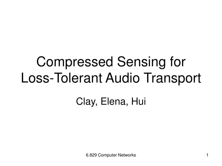 compressed sensing for loss tolerant audio transport