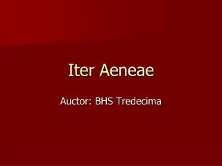 iter aeneae