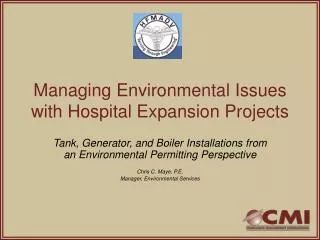 Managing Environmental Issues with Hospital Expansion Projects