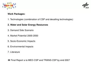 Work Packages: 1. Technologies (combination of CSP and desalting technologies)
