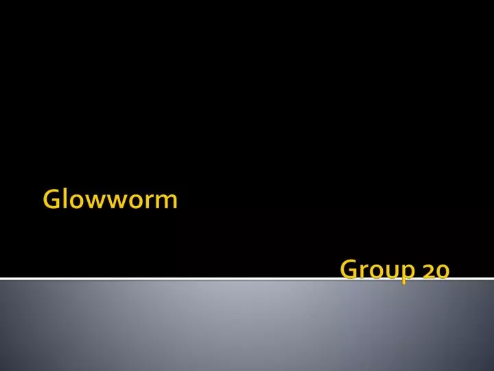 glowworm group 20