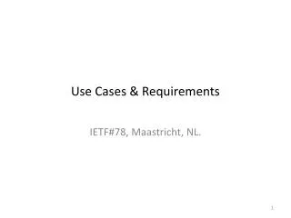 Use Cases &amp; Requirements