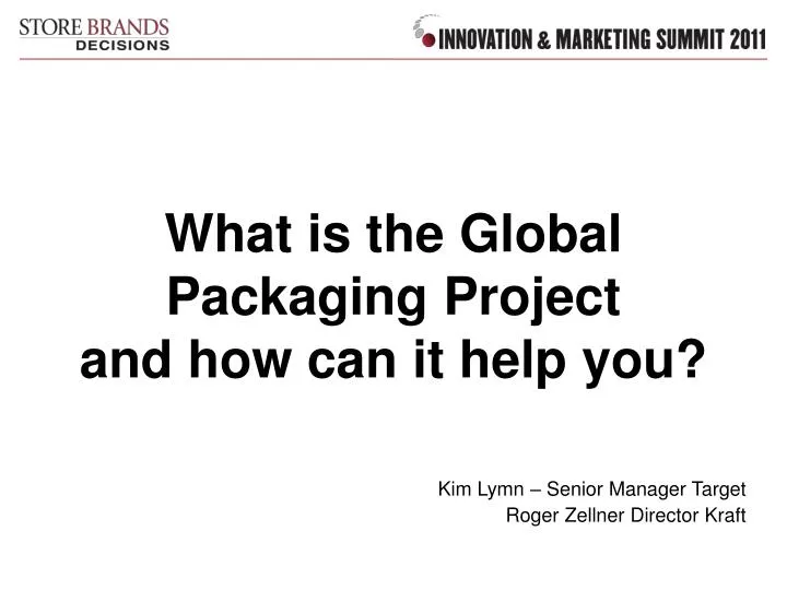 what is the global packaging project and how can it help you