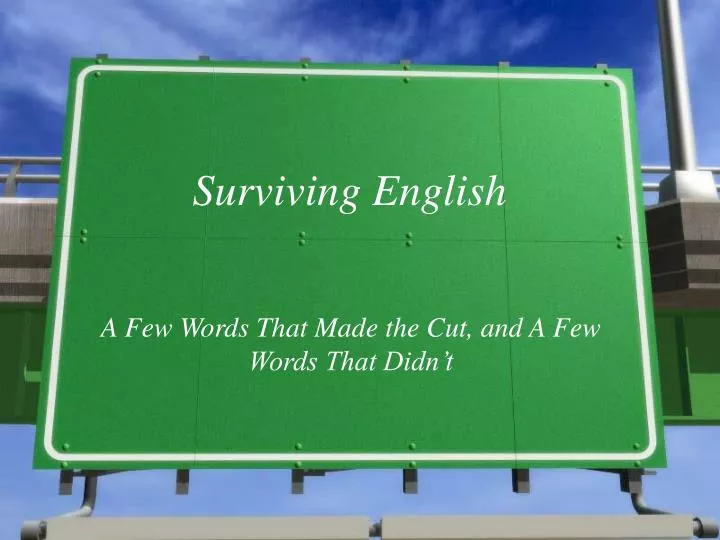 surviving english