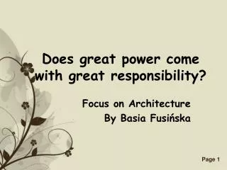 does great power come with great responsibility