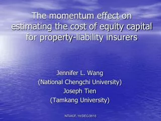 The momentum effect on estimating the cost of equity capital for property-liability insurers